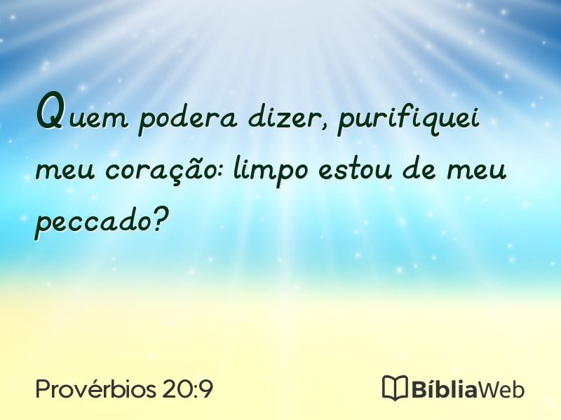 Provérbios 20:9 em imagem para compartilhar