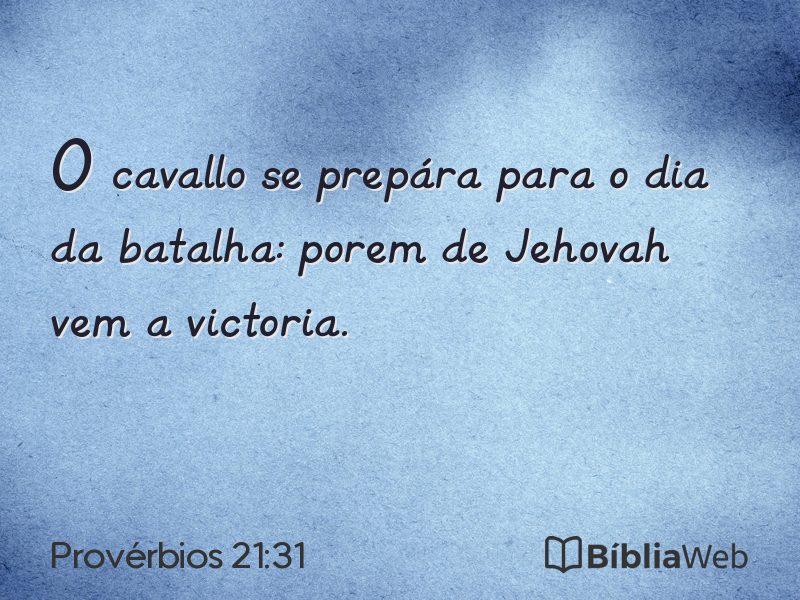 Provérbios 21:31 em imagem para compartilhar