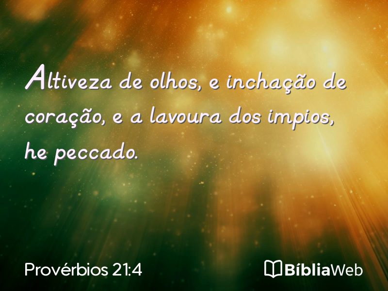 Provérbios 21:4 em imagem para compartilhar