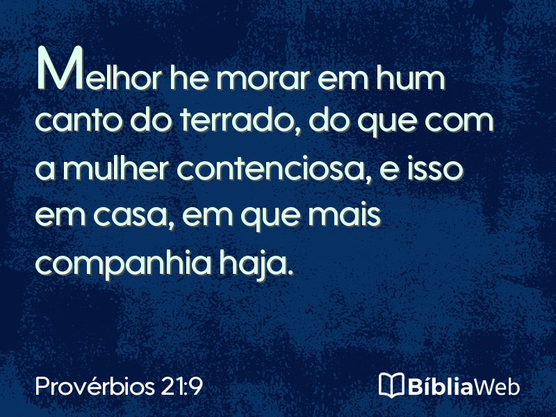 Provérbios 21:9 em imagem para compartilhar