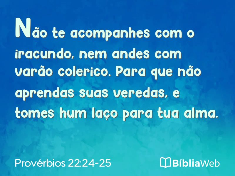 Provérbios 22:24-25 em imagem para compartilhar