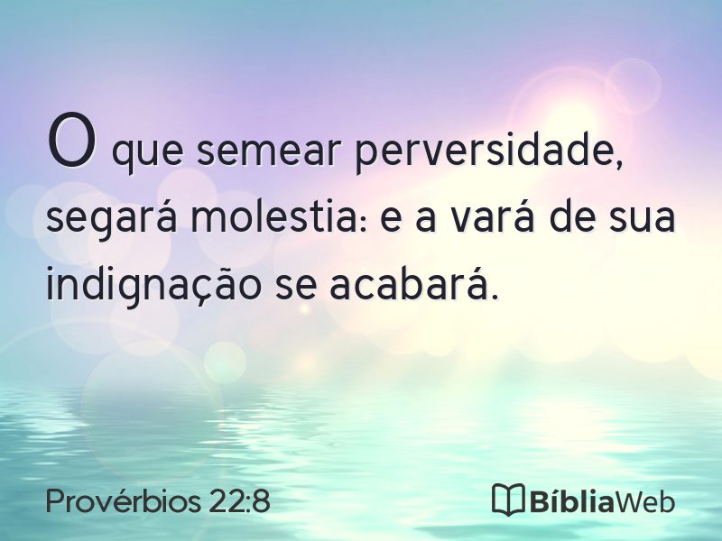 Provérbios 22:8 em imagem para compartilhar