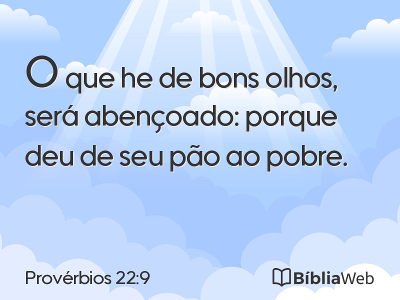 Provérbios 22:9 em imagem para compartilhar