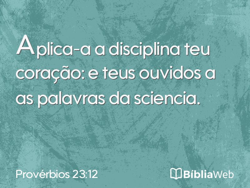Provérbios 23:12 em imagem para compartilhar