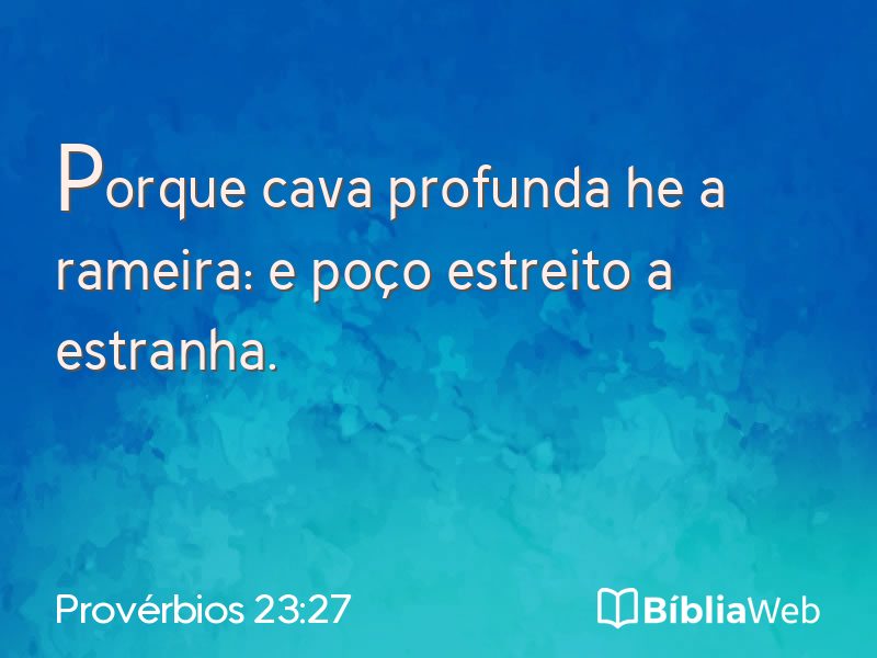 Provérbios 23:27 em imagem para compartilhar