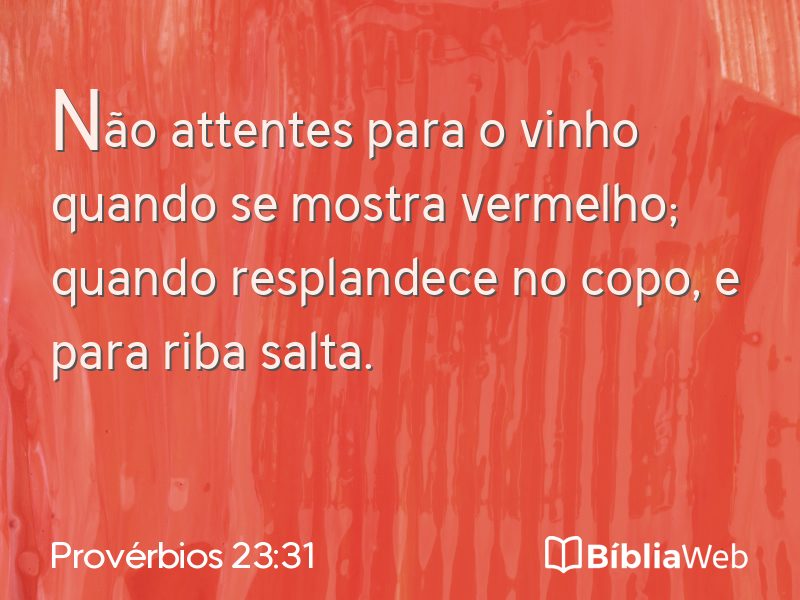 Provérbios 23:31 em imagem para compartilhar