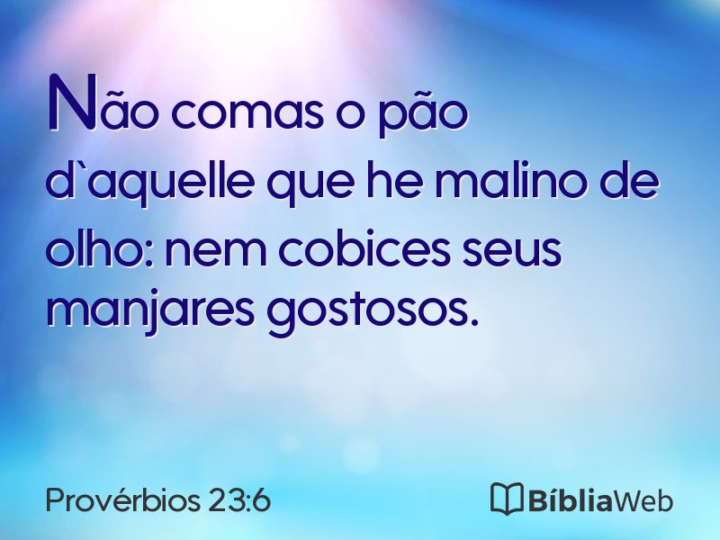 Provérbios 23:6 em imagem para compartilhar
