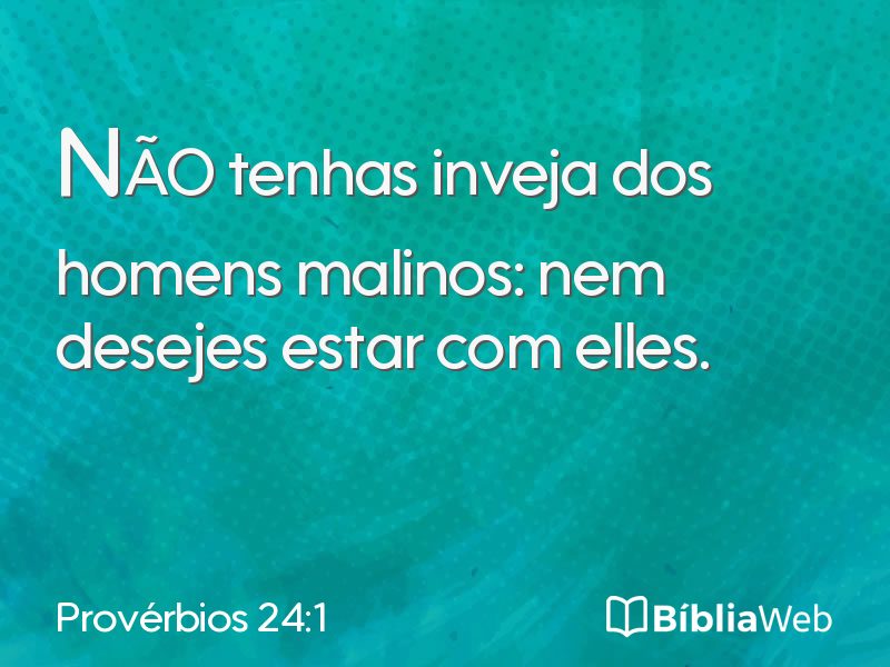 Provérbios 24:1 em imagem para compartilhar
