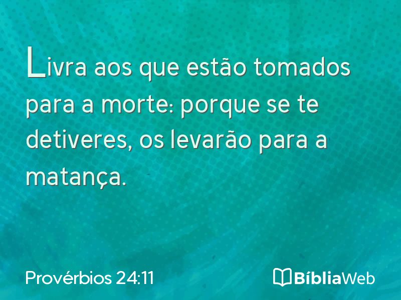 Provérbios 24:11 em imagem para compartilhar