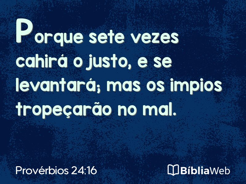 Provérbios 24:16 em imagem para compartilhar