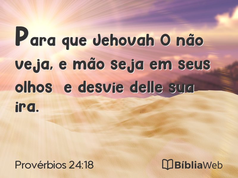 Provérbios 24:18 em imagem para compartilhar