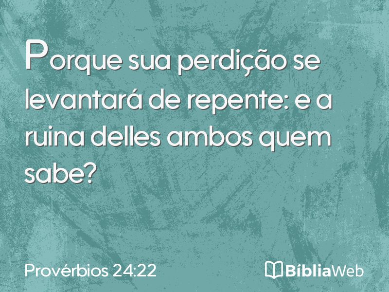 Provérbios 24:22 em imagem para compartilhar