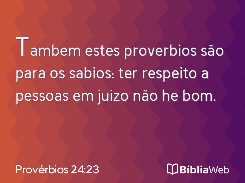 Provérbios 24:23 em imagem para compartilhar