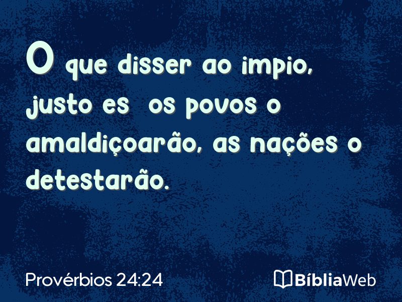Provérbios 24:24 em imagem para compartilhar