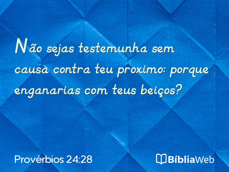 Provérbios 24:28 em imagem para compartilhar