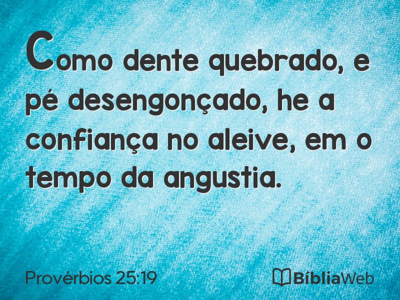 Provérbios 25:19 em imagem para compartilhar