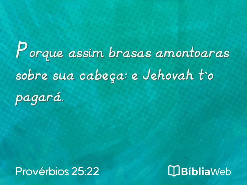 Provérbios 25:22 em imagem para compartilhar