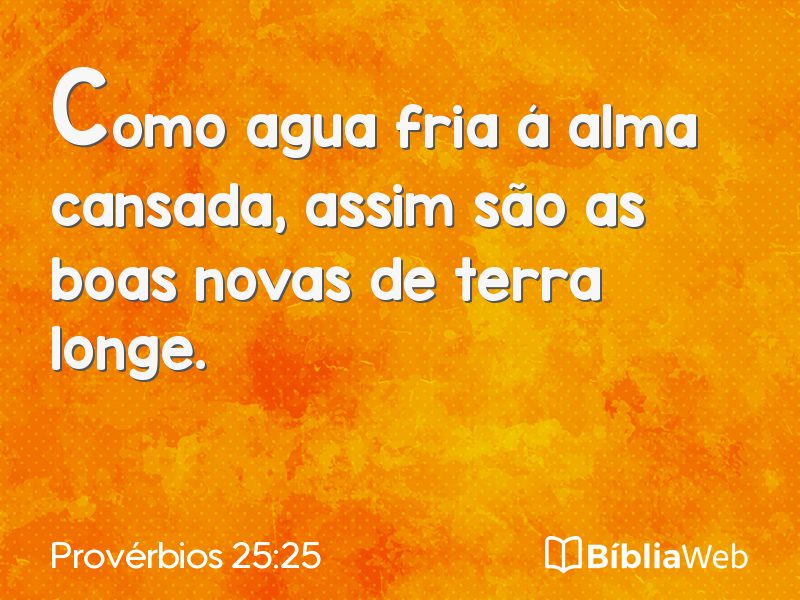 Provérbios 25:25 em imagem para compartilhar