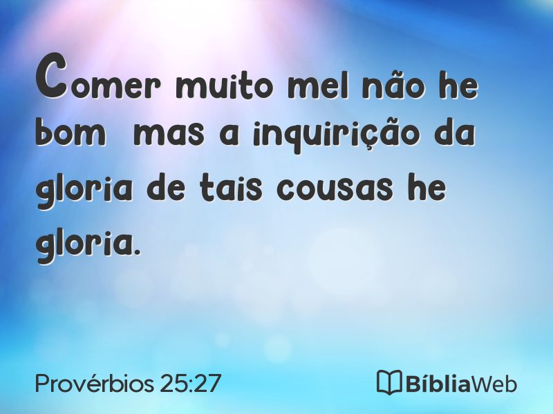 Provérbios 25:27 em imagem para compartilhar