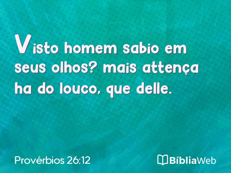 Provérbios 26:12 em imagem para compartilhar