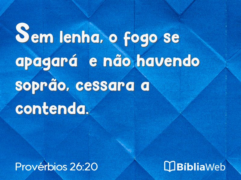 Provérbios 26:20 em imagem para compartilhar