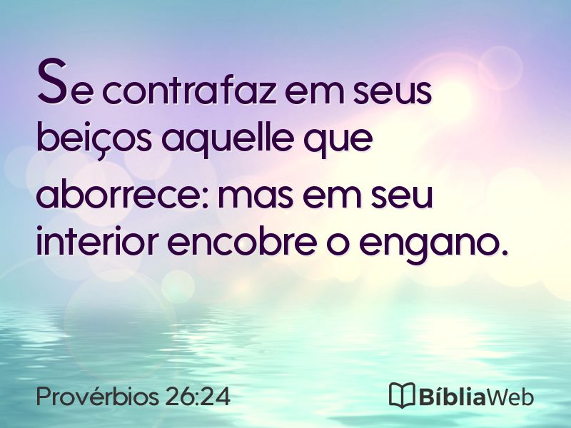 Provérbios 26:24 em imagem para compartilhar