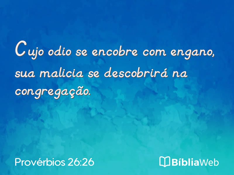 Provérbios 26:26 em imagem para compartilhar
