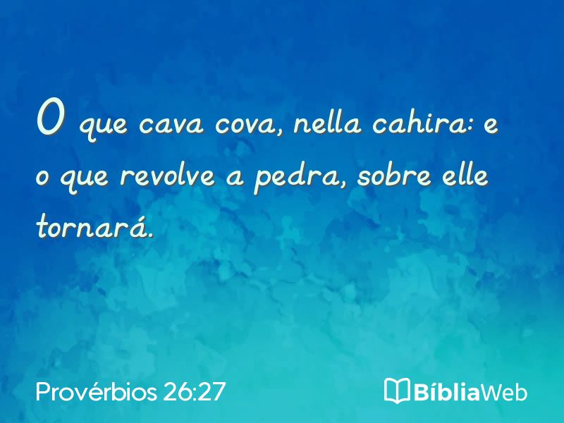Provérbios 26:27 em imagem para compartilhar