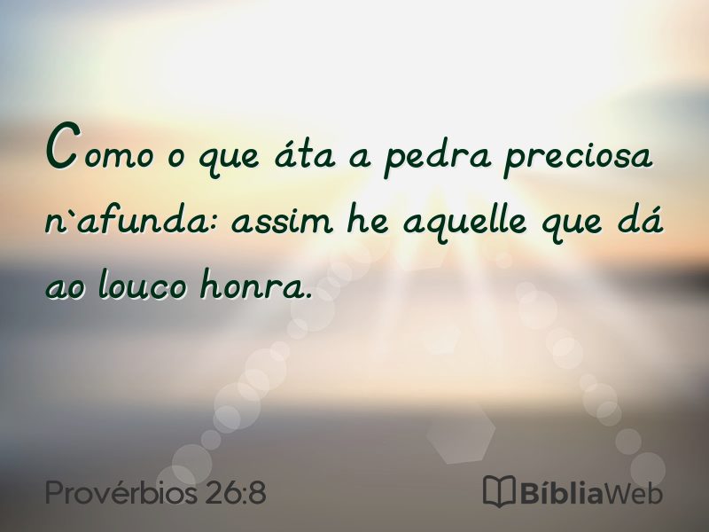 Provérbios 26:8 em imagem para compartilhar