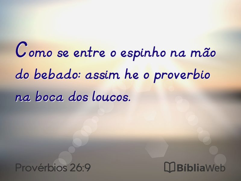 Provérbios 26:9 em imagem para compartilhar