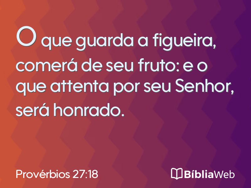 Provérbios 27:18 em imagem para compartilhar