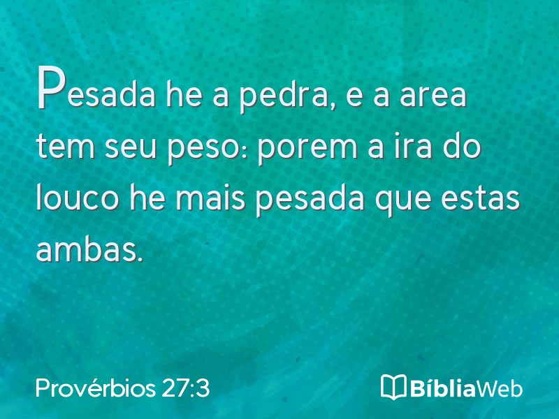 Provérbios 27:3 em imagem para compartilhar