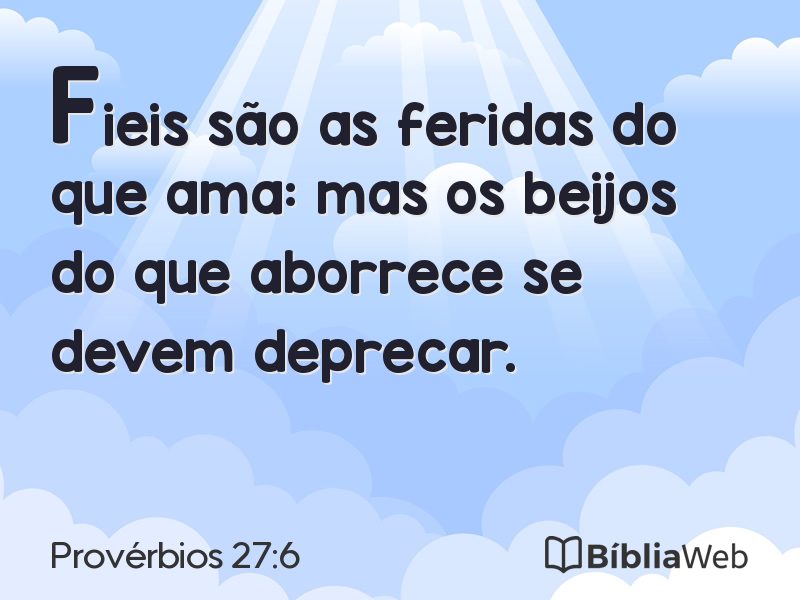 Provérbios 27:6 em imagem para compartilhar