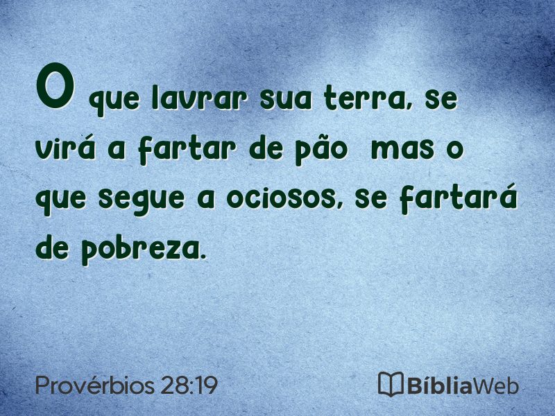 Provérbios 28:19 em imagem para compartilhar