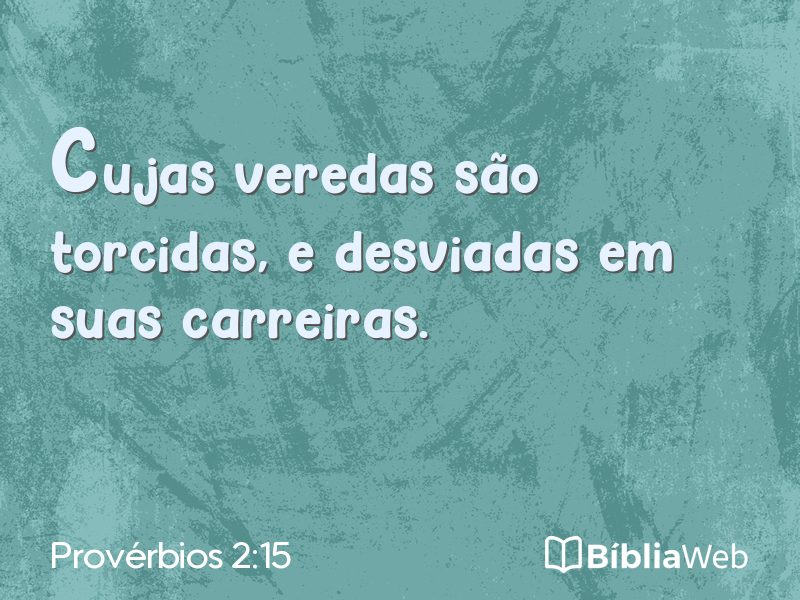 Provérbios 2:15 em imagem para compartilhar