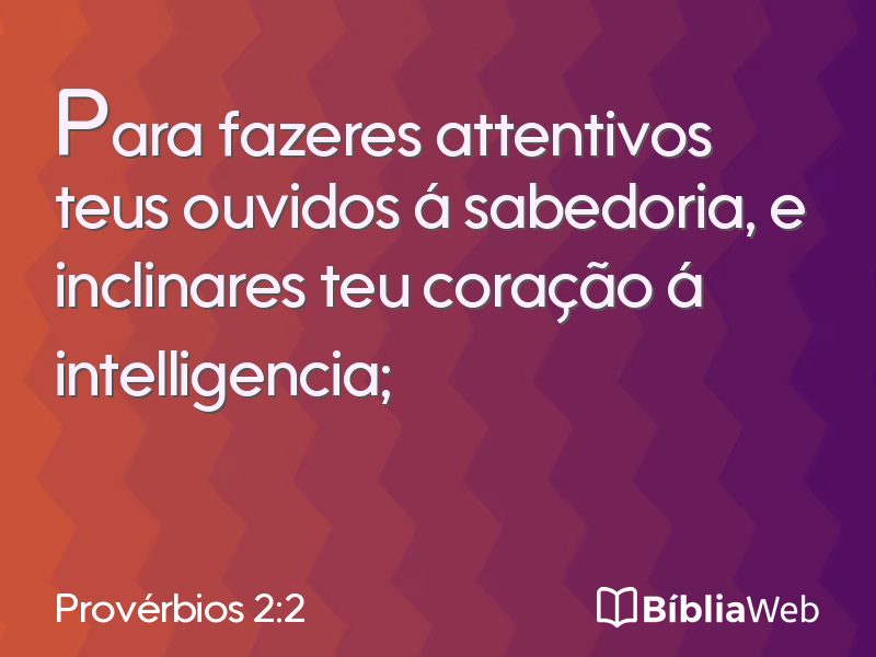 Provérbios 2:2 em imagem para compartilhar