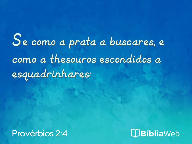 Provérbios 2:4 em imagem para compartilhar