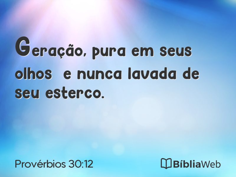 Provérbios 30:12 em imagem para compartilhar