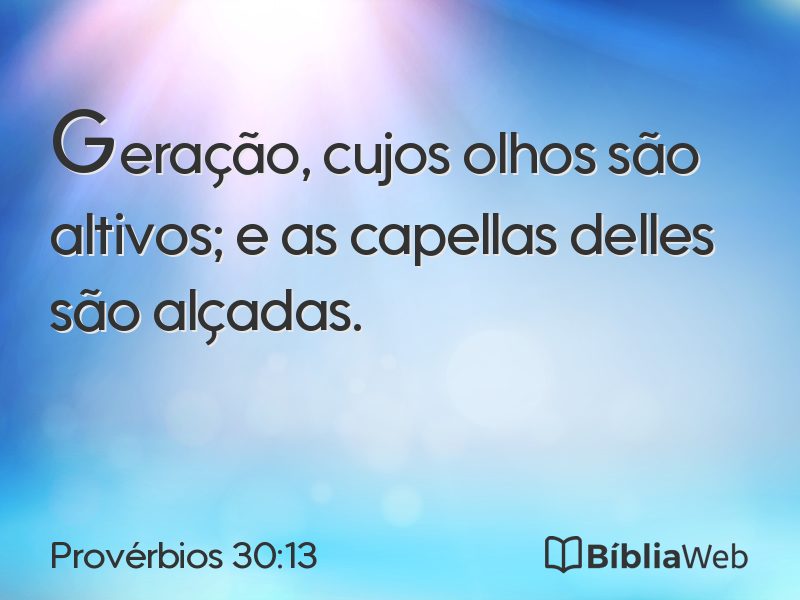 Provérbios 30:13 em imagem para compartilhar