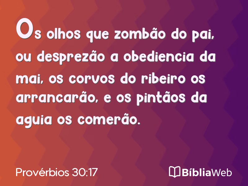 Provérbios 30:17 em imagem para compartilhar
