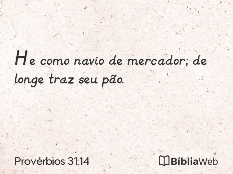 Provérbios 31:14 em imagem para compartilhar