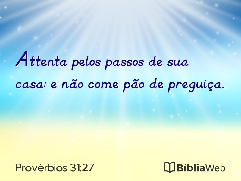 Provérbios 31:27 em imagem para compartilhar