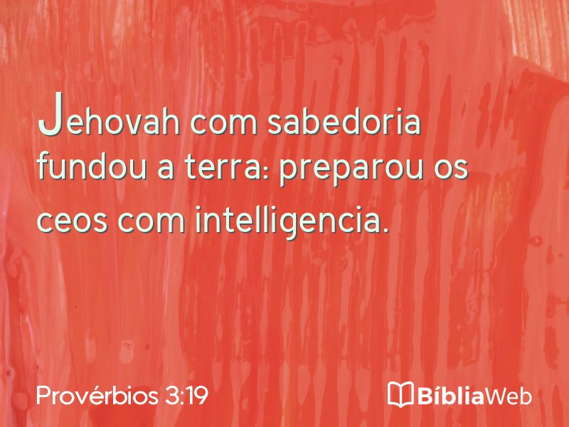 Provérbios 3:19 em imagem para compartilhar