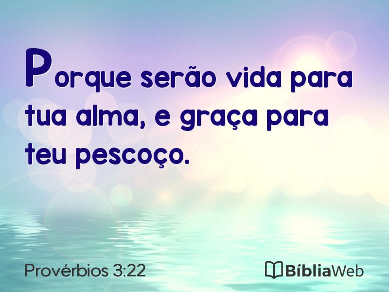 Provérbios 3:22 em imagem para compartilhar