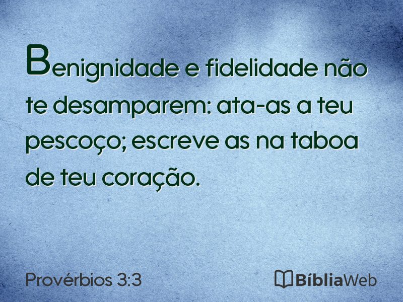 Provérbios 3:3 em imagem para compartilhar