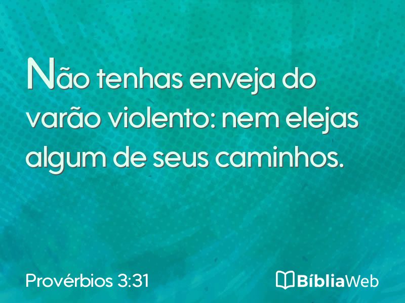 Provérbios 3:31 em imagem para compartilhar