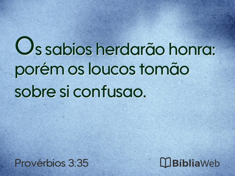 Provérbios 3:35 em imagem para compartilhar