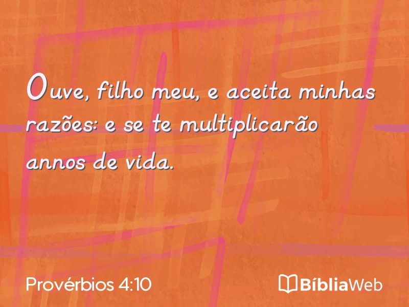 Provérbios 4:10 em imagem para compartilhar