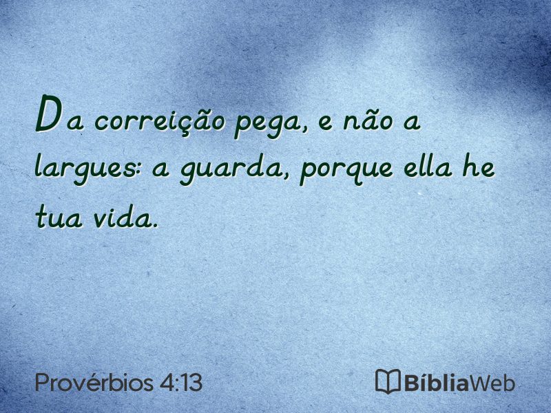 Provérbios 4:13 em imagem para compartilhar