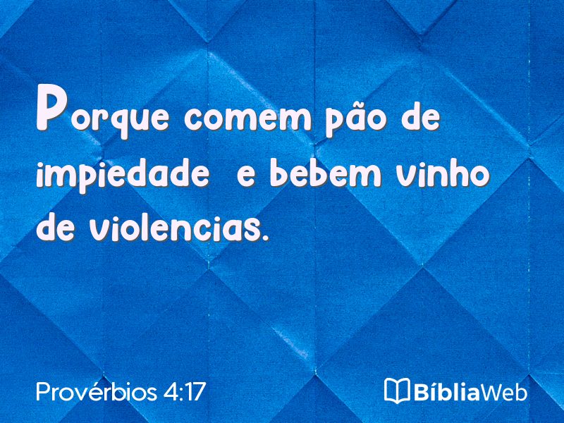 Provérbios 4:17 em imagem para compartilhar
